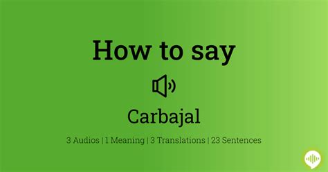 carbajal pronunciation
